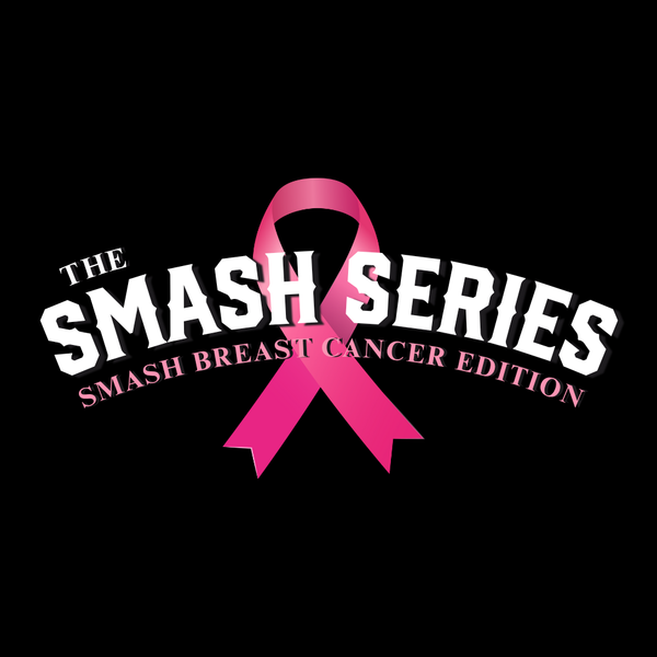 The Smash Series: Smash Breast Cancer Edition